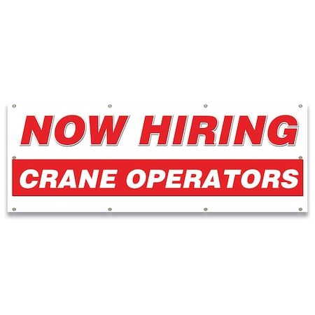 Signmission Now Hiring Crane Operators Banner Apply Inside Accepting Application Single Sided B-96-30225